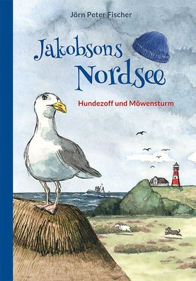 Jakobsons Nordsee Hundezoff und Moewensturm Joern Peter Fischer