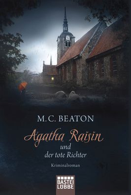 Agatha Raisin und der tote Richter Kriminalroman M. C. Beaton Agat