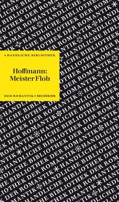 Meister Floh Handliche Bibliothek der Romantik Band 9 Hoffmann, ETA