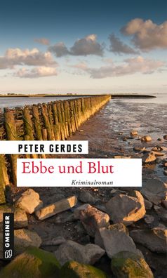 Ebbe und Blut Kriminalroman Gerdes, Peter Hauptkommissar Stahnke