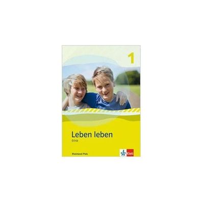 Leben leben 1. Ausgabe Rheinland-Pfalz Schulbuch Klasse 5/6 Leben
