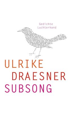 subsong Gedichte Ulrike Draesner