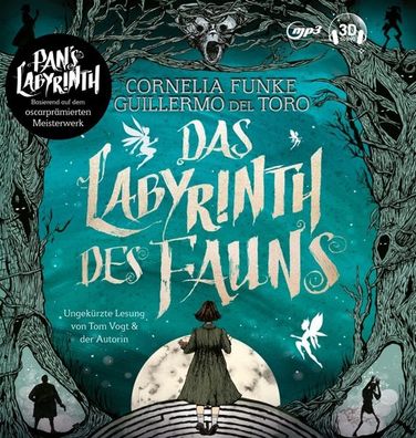 Das Labyrinth des Fauns, 1 MP3-CD Pan s Labyrinth, Lesung. Ungekuer
