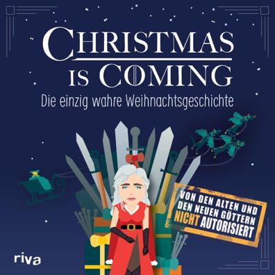 Christmas is coming Die einzig wahre Weihnachtsgeschichte