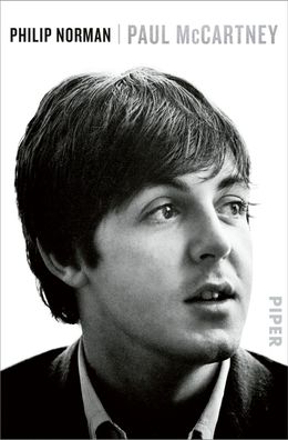 Paul McCartney Die umfassende Biografie ueber den Ex-Beatles Philip