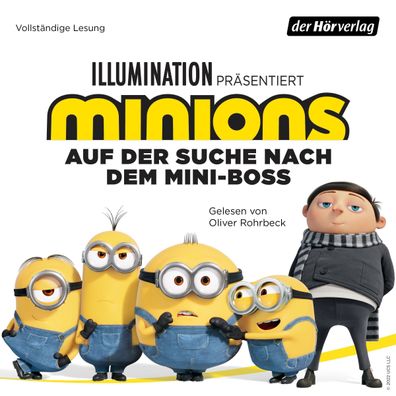Minions - Auf der Suche nach dem Mini-Boss Das Original-Hoerbuch zu