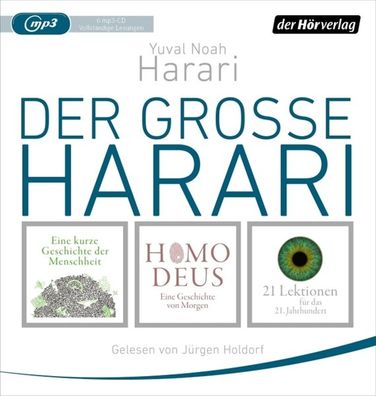 Der grosse Harari Eine kurze Geschichte der Menschheit - Homo Deus