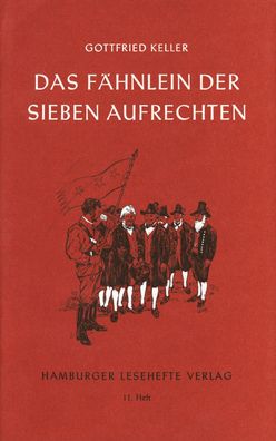 Das Faehnlein der sieben Aufrechten Novelle Keller, Gottfried Hamb