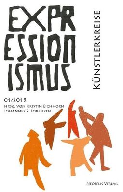 Kuenstlerkreise Expressionismus 1/2015 Eichhorn, Kristin Lorenzen,