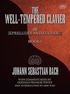 The Well-Tempered Clavier - 48 Preludes And Fugues 48 Preludes And