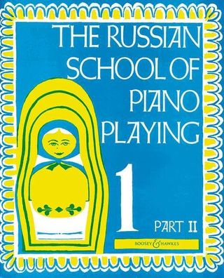 The Russian School of Piano Playing 1B Vol. 1b. Klavier.