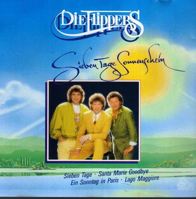 Sieben Tage Sonnenschein [Audio CD] Die Flippers