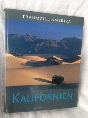 Edition USA - Traumziel Amerika: Kalifornien (Bild- und Geschichtsband, Reiseführer)