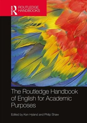 The Routledge Handbook of English for Academic Purposes (Routledge Handbook ...