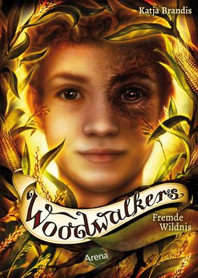 Woodwalkers Bd.04 - Fremde Wildnis Woodwalkers 4 Brandis, Katja Wo