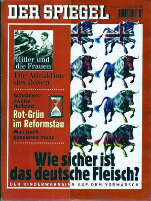 Der Spiegel Nr. 47 /2000 Wie sicher ist das deutsche Fleisch? + Hitler und die Frauen