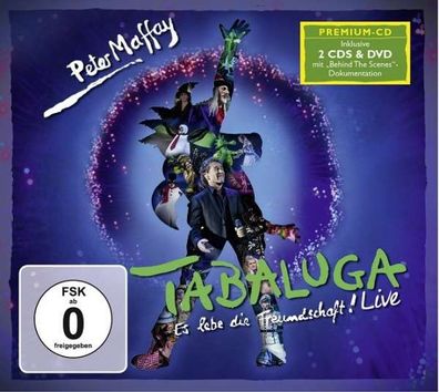 Peter Maffay: Tabaluga - Es lebe die Freundschaft! Live (Premium-Edition) - RCA ...