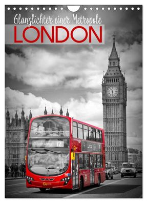 Glanzlichter einer Metropole LONDON 2023 Wandkalender