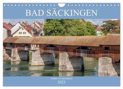 Bad Säckingen - Städtle am Hochrhein 2023 Wandkalender