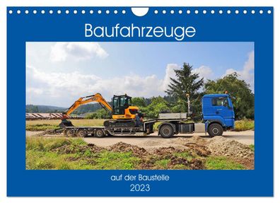 Baufahrzeuge auf der Baustelle 2023 Wandkalender