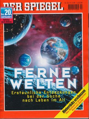 Der Spiegel Nr. 22 / 1999 Ferne Welten