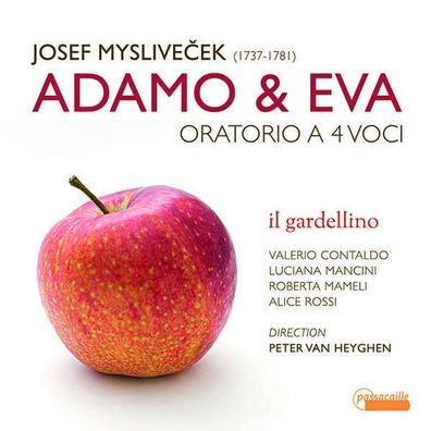 Josef Myslivecek (1737-1781): Adamo & Eva (Oratorium) - Passacaille - (CD / Titel...