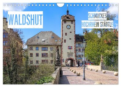 Waldshut - schmuckes Hochrhein Städtle 2023 Wandkalender