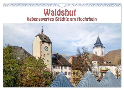 Waldshut - liebenswertes Städtle am Hochrhein 2023 Wandkalender