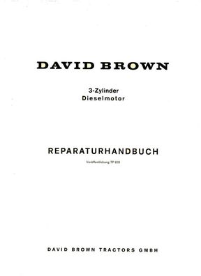 Werkstatthandbuch für die David Brown 3 Zylinder Motor
