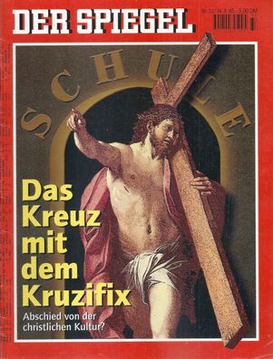 Der Spiegel Nr. 33 / 1995 - Das Kreuz mit dem Kruzifix.