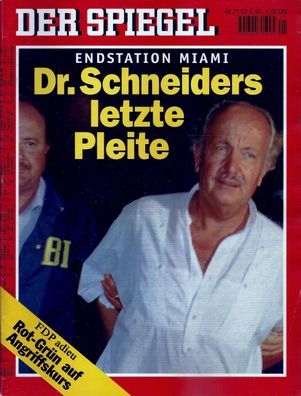 Der Spiegel Nr. 21 / 1995 Dr. Schneiders letzte Pleite - Endstation Miami
