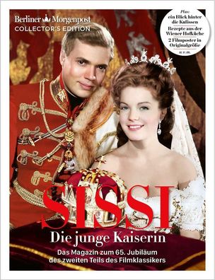 SISSI - Die junge Kaiserin Das Magazin zum 65. Jubilaeum des Filmkl