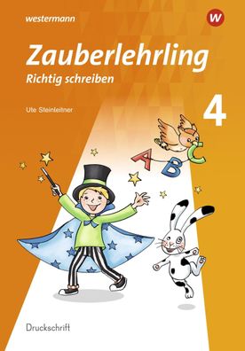 Zauberlehrling - Ausgabe 2019 Arbeitsheft 4 DS Eggensperger, Kathri