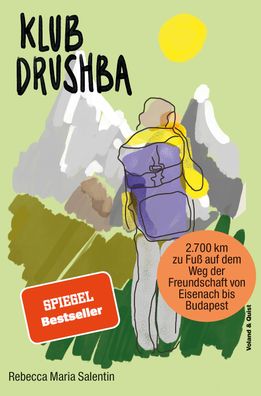 Klub Drushba Zu Fuss auf dem Weg der Freundschaft von Eisenach bis