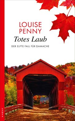 Totes Laub Der elfte Fall fuer Gamache Penny, Louise Ein Fall fuer