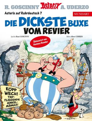 Asterix Mundart Ruhrdeutsch VII Die dickste Buxe vom Revier Uderzo,