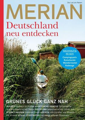 MERIAN Deutschland neu entdecken - Nachhaltig Reisen 08/2022 MERIAN