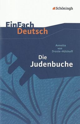 EinFach Deutsch Textausgaben Annette von Droste-Huelshoff: Die Jude