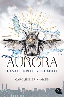 Aurora &ndash; Das Fluestern der Schatten Epische Fantasy Caroline