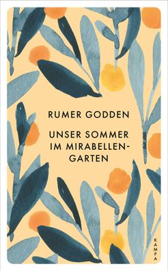 Unser Sommer im Mirabellengarten Roman Godden, Rumer Kampa Pocket