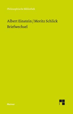 Briefwechsel Philosophische Bibliothek 754 Schlick, Moritz Einstein