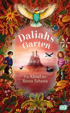 Daliahs Garten - Das Raetsel der Roten Seherin Die Daliahs-Garten-R