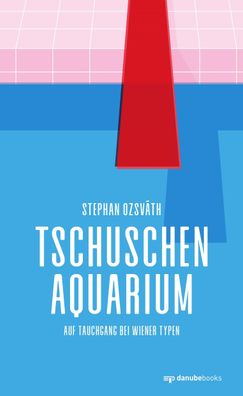 Tschuschenaquarium Auf Tauchgang bei Wiener Typen Ozsvath, Stephan