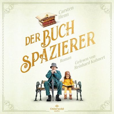 Der Buchspazierer, 1 Audio-CD, 1 MP3 1 CD Henn, Carsten Sebastian