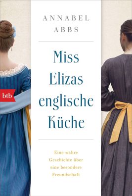 Miss Elizas englische Kueche Eine wahre Geschichte ueber eine beson