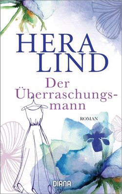 Der Ueberraschungsmann Roman Hera Lind