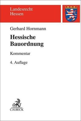 Hessische Bauordnung (HBO) Kommentar Gerhard Hornmann Landesrecht