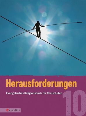 Herausforderungen 10 Evangelisches Religionsbuch fuer Realschulen
