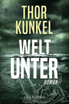 Welt unter Roman Thor Kunkel