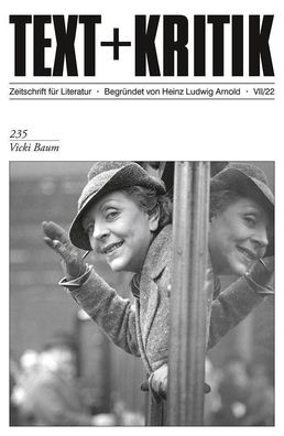 Vicki Baum TEXT + KRITIK 235/2022 Arnold, Heinz Ludwig Text und Krit